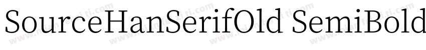 SourceHanSerifOld SemiBold字体转换